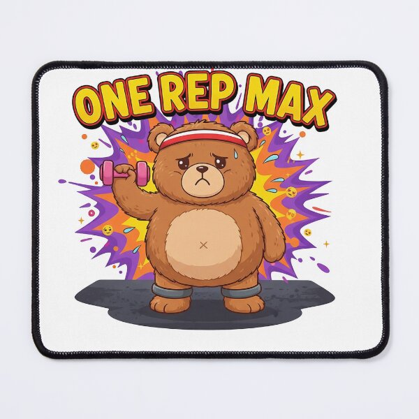 Item preview, One Rep Max Bear | Funny Workout Motivation Meme Art designed and sold by TheArtForge.