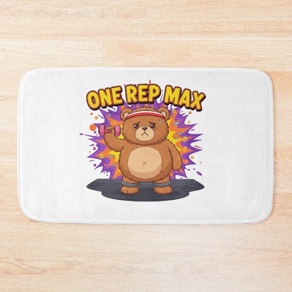 Item preview, One Rep Max Bear | Funny Workout Motivation Meme Art designed and sold by TheArtForge.