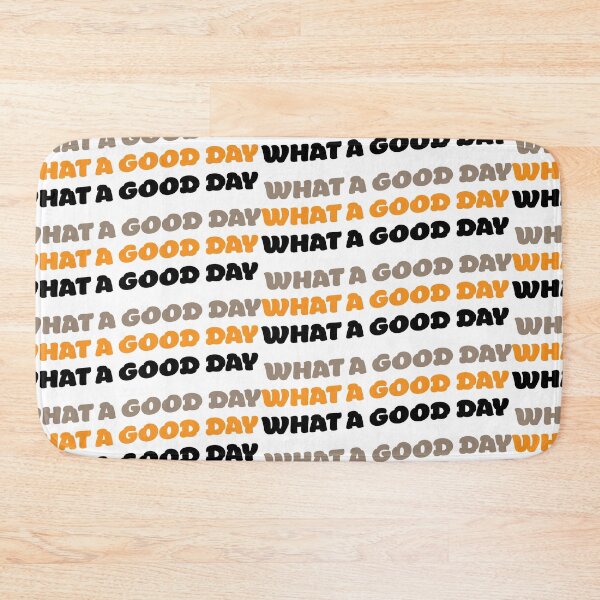 Item preview, What A Good Day designed and sold by MrRares21.