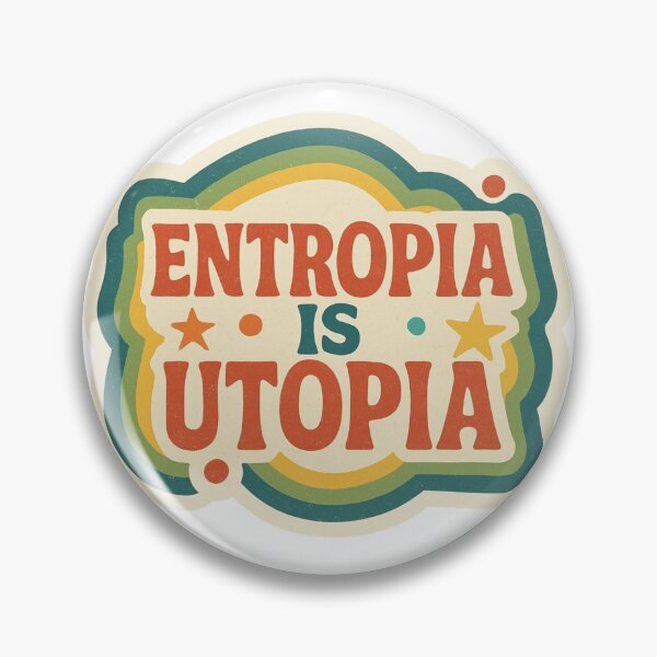Item preview, Entropia is Utopia designed and sold by Farbenmieze.