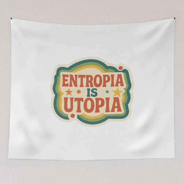 Item preview, Entropia is Utopia designed and sold by Farbenmieze.
