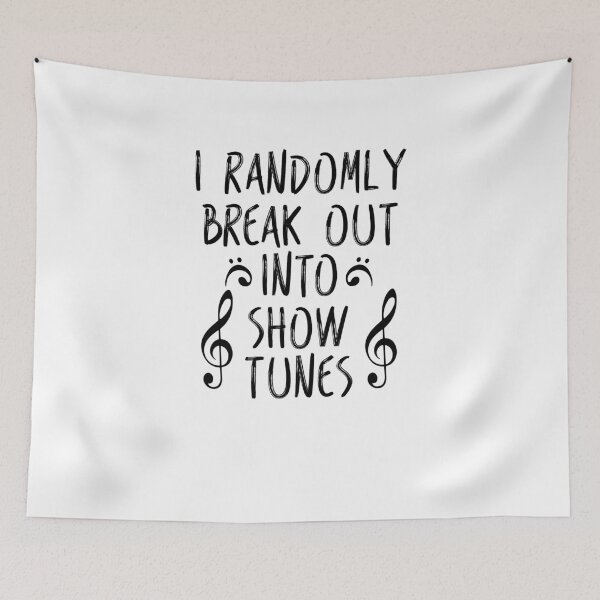 Item preview, I Randomly Break Out into Show Tunes V4 designed and sold by TeeTimeGuys.