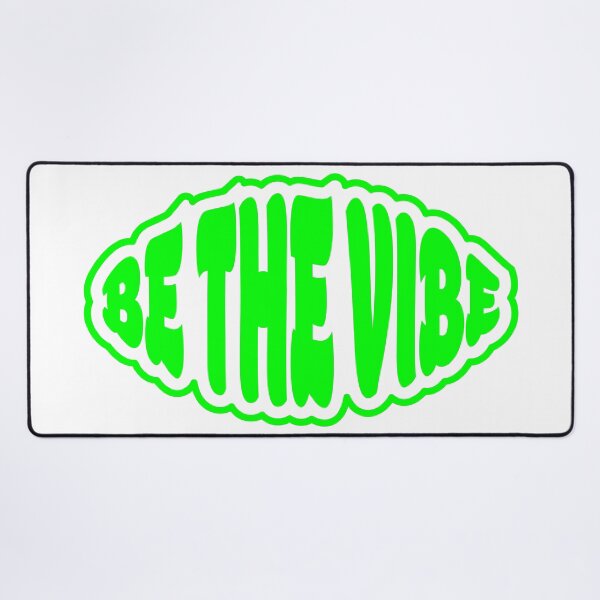 Item preview, Be the Vibe designed and sold by MrRares21.