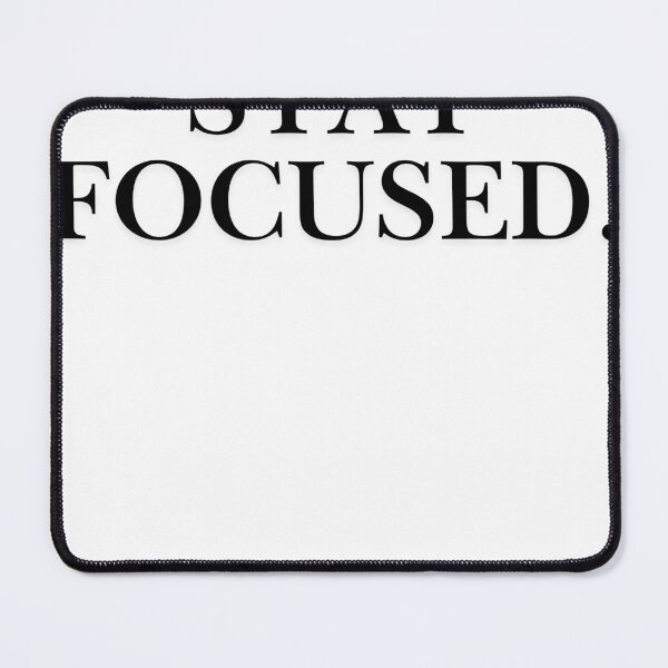 Item preview, Stay Focused designed and sold by Franuczek.