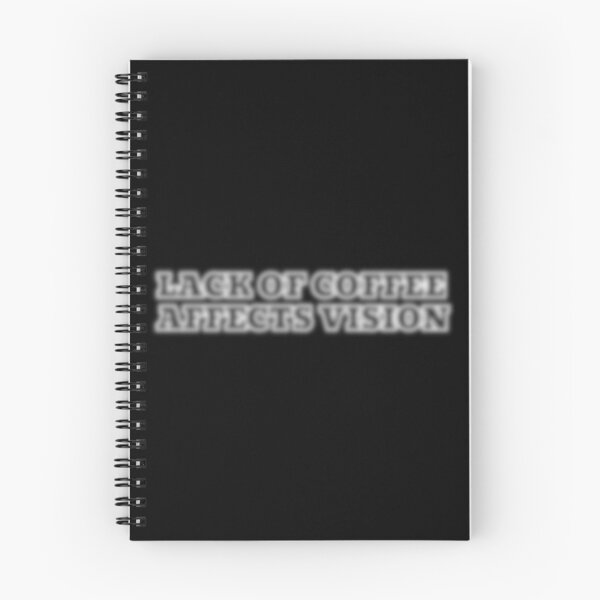 Item preview, Lack of Coffee Affects Vision – Funny Blurry Text Design for Coffee Lovers designed and sold by Psycho-Crazy.