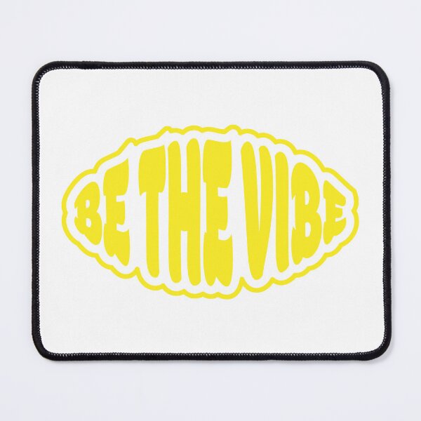Item preview, Be the Vibe designed and sold by MrRares21.