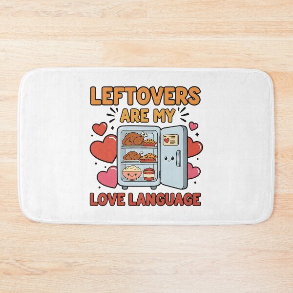 Item preview, Leftovers Are My Love Language Funny Food Design designed and sold by Silent Watch Threads..
