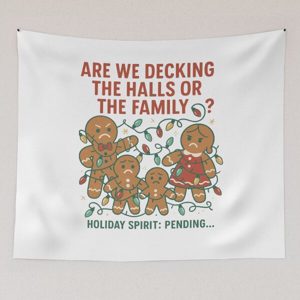 Item preview, Are We Decking the Halls or the Family?” Funny Gingerbread Christmas Chaos Design designed and sold by Painted Moon by Luna Bee™.
