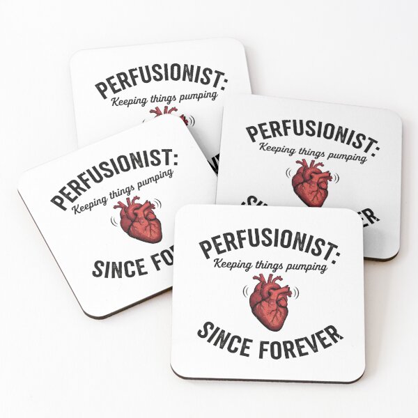 Item preview, Perfusionist: Keeping Things Pumping Since Forever – Cardiovascular Perfusionist  designed and sold by CuteDesignables.