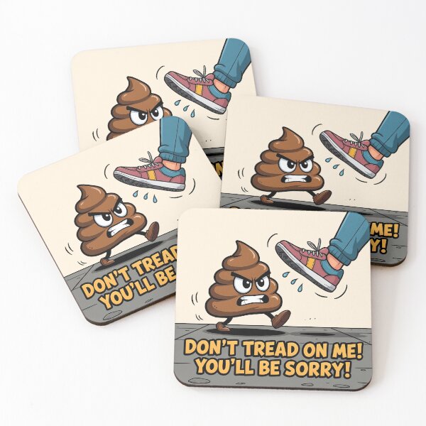 Item preview, Don’t Tread on Me! You’ll Be Sorry! – Angry Poop Emoji Parody designed and sold by kornkobart.