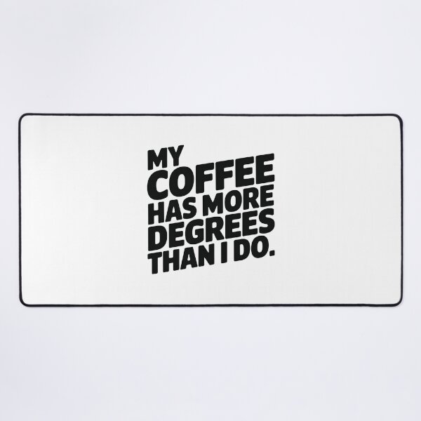 Item preview, Funny Student Nurse Coffee – My Coffee Has More Degrees Than I Do designed and sold by CuteDesignables.