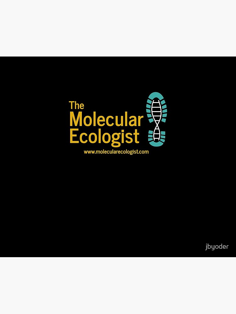 Molecular Ecologist merch by jbyoder