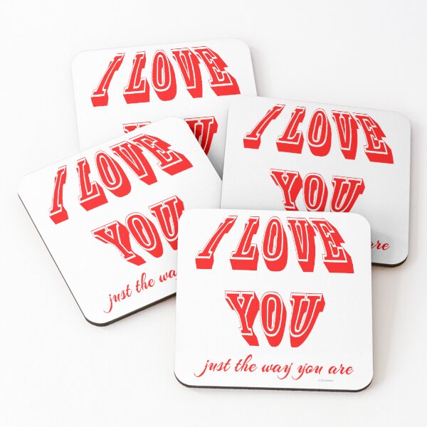 Item preview, I Love You Just the Way You Are designed and sold by kristalcurt.