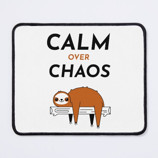 Item preview, Calm Over Chaos designed and sold by SavvyVacationer.