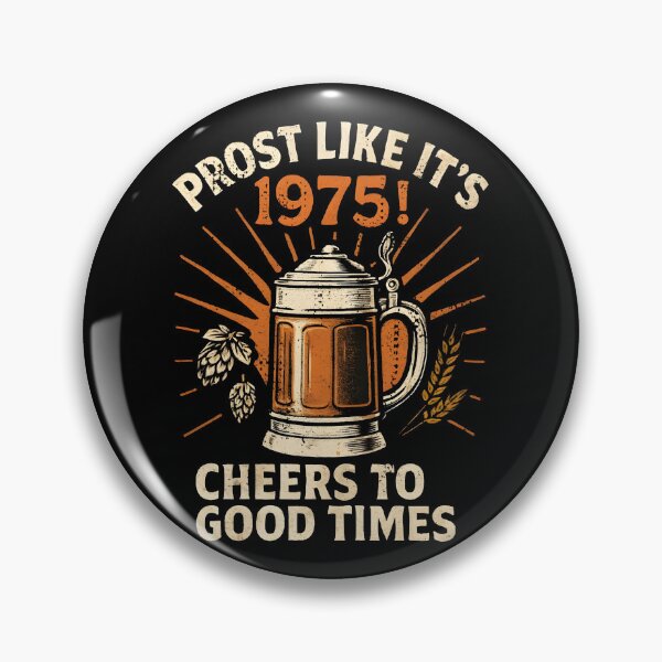 Item preview, Prost Like It's 1975 Cheers to Good Times Oktoberfest Stein Oktoberfest's Design designed and sold by Dantin.