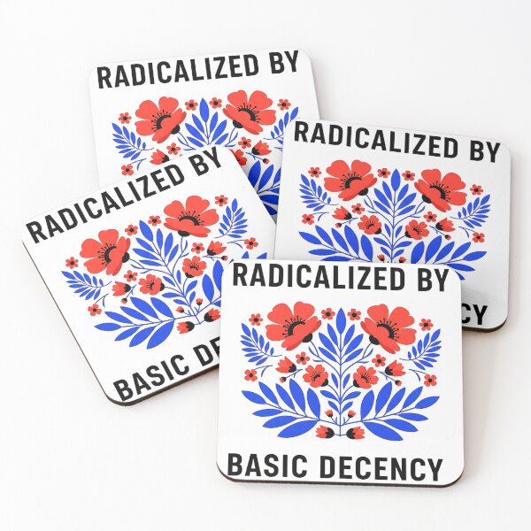 Item preview, Radicalized by Basic Decency - Social Justice designed and sold by Jaanussar.