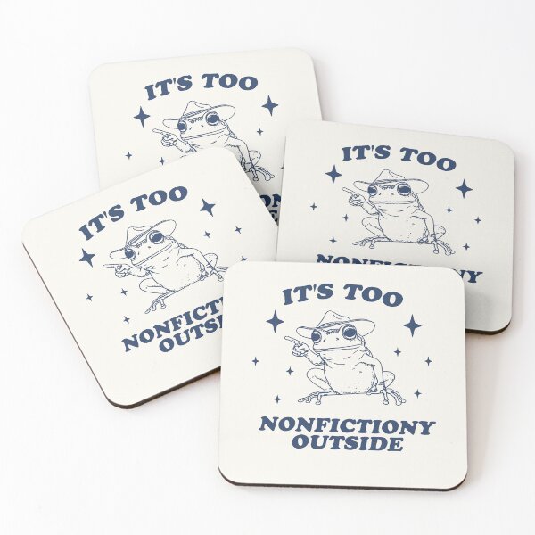 Item preview, it's too nonfictiony outside, booktok fantasy lover t shirt, funny cowboy frog meme T-Shirt, funny gag gift tee, aesthetic tee, unisex designed and sold by samidsou.