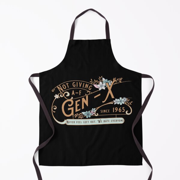 Item preview, Gen X Don't Give AF designed and sold by JustB0b.