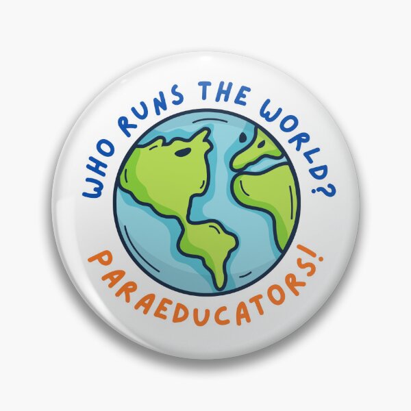 Item preview, Who runs the world? Paraeducators! designed and sold by ItsAllGravysArt.