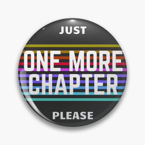 Item preview, Just One More Chapter designed and sold by BookedAllNight.