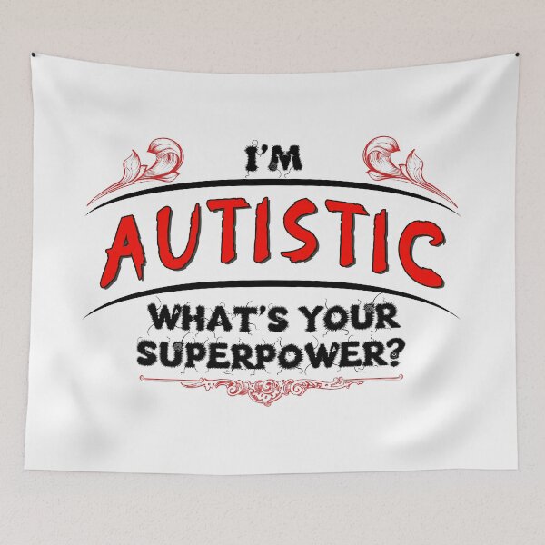 Item preview, I'm Autistic - What's Your Superpower? designed and sold by TeesandTops.