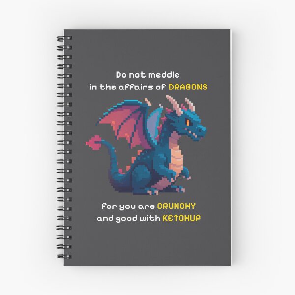 Item preview, Do Not Meddle in The Affairs of Dragons - pixel art designed and sold by SiskinArt.