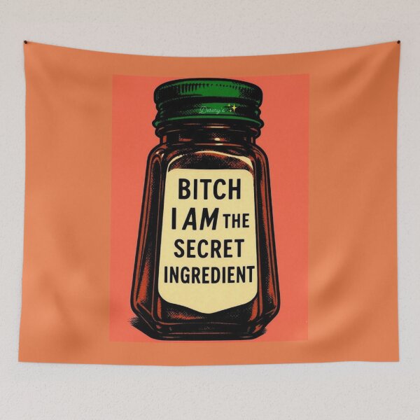 Item preview, Bitch I am the Secret Ingredient designed and sold by CMooreWorx.