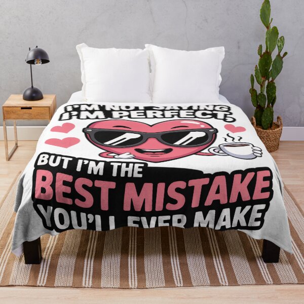 Item preview, Cute Confident Heart – Funny Romantic Quote “I’m the Best Mistake You’ll Ever Make designed and sold by Ammar Studio.