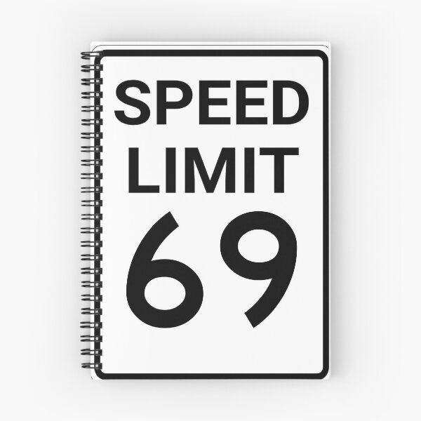 Item preview, Speed Limit 69 Highway Sign - Funny designed and sold by SouthShorePics.