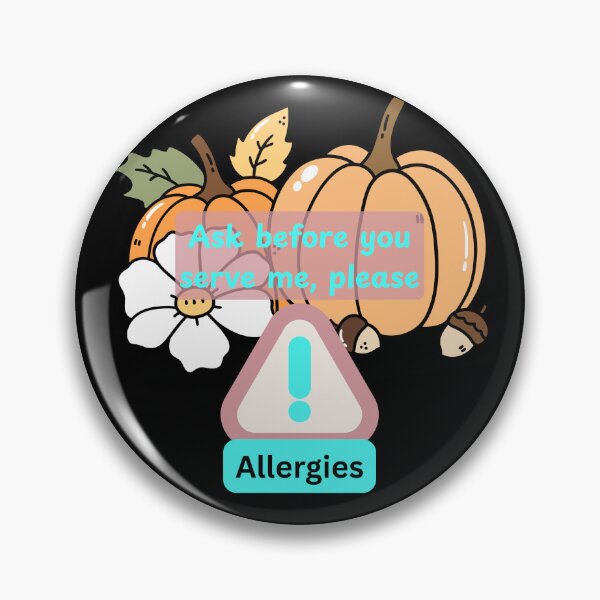 Item preview, thanksgiving allergies  designed and sold by disableddaydreamer .
