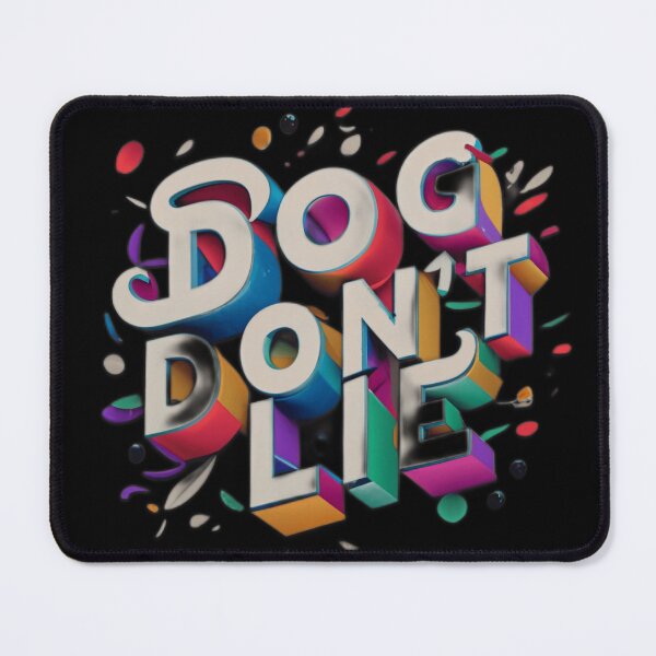 Item preview, 3D Dog Phrase “DOG DON’T LIE” – Bold Pet Lover Typography Design designed and sold by Cultradesign.