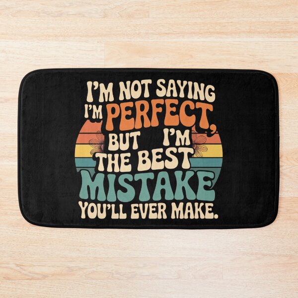 Item preview, Retro 70s Groovy Quote T-Shirt – “I’m Not Saying I’m Perfect, But I’m the Best Mistake You’ll Ever Make” | Funny Vintage Typography Design designed and sold by Ammar Studio.