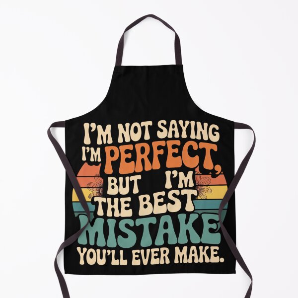 Item preview, Retro 70s Groovy Quote T-Shirt – “I’m Not Saying I’m Perfect, But I’m the Best Mistake You’ll Ever Make” | Funny Vintage Typography Design designed and sold by Ammar Studio.