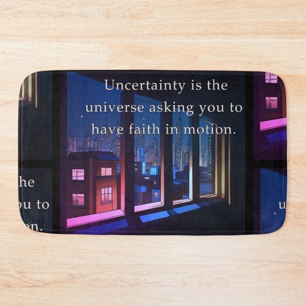 Item preview, Uncertainty is the universe asking you to have faith in motion. designed and sold by vagar.