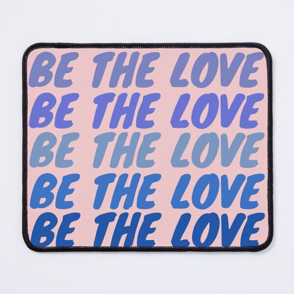 Item preview, Be the Love Design designed and sold by kmorri13.