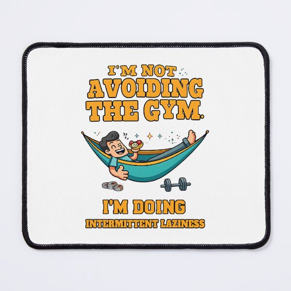 Item preview, Intermittent Laziness Protocol Strategic Rest Day designed and sold by Dazzle-Sizzle.