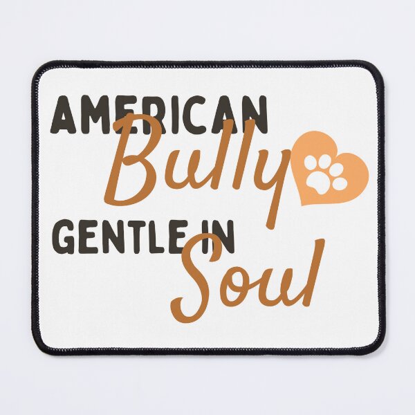 Item preview, American Bully Gentle In Soul designed and sold by choop-shop.