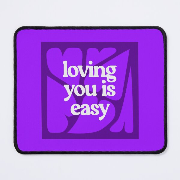 Item preview, Loving You Is Easy designed and sold by LeoLune.
