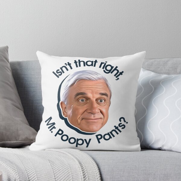 Item preview, Mr. Poopy Pants - Naked Gun Movie designed and sold by ourkid.