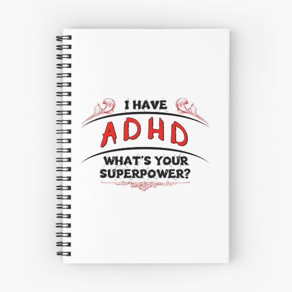 Item preview, I Have ADHD - What's Your Superpower designed and sold by TeesandTops.