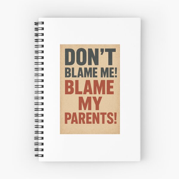 Item preview, Don't blame me! Blame my parents! designed and sold by me-me-me74.