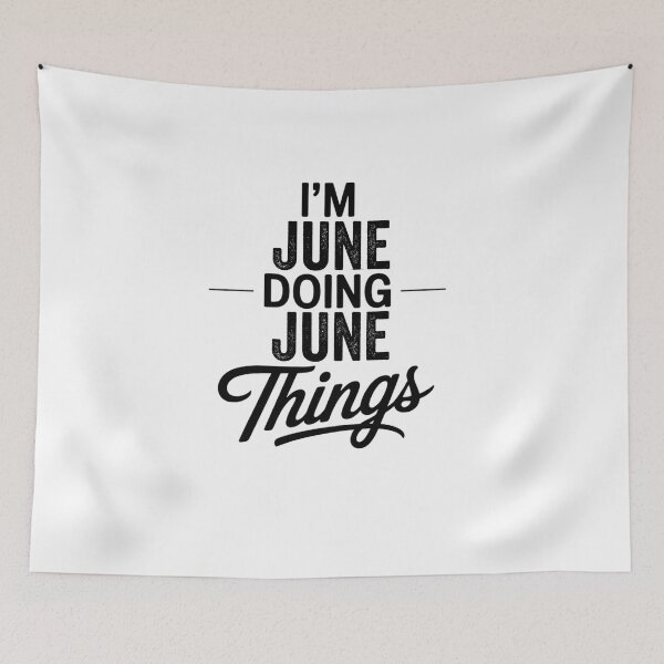 Item preview, I'm June Doing June Things designed and sold by Oussinc.
