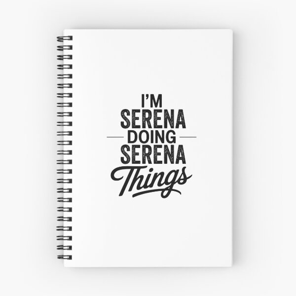 Item preview, I'm Serena Doing Serena Things designed and sold by Oussinc.