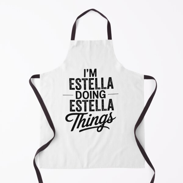 Item preview, I'm Estella Doing Estella Things designed and sold by Oussinc.