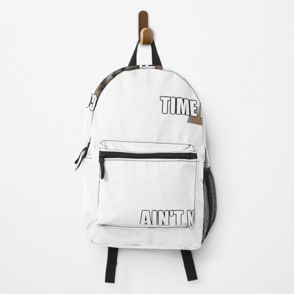 Item preview, Ain't Nobody Got Time For That designed and sold by OhBilly13.