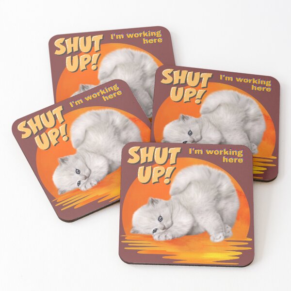 Item preview, Shut Up! I'm Working Here designed and sold by LulitasDreams.