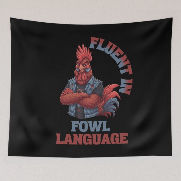Item preview, Fluent In Fowl Language - Sarcastic Humor  designed and sold by Chaotic Joy.