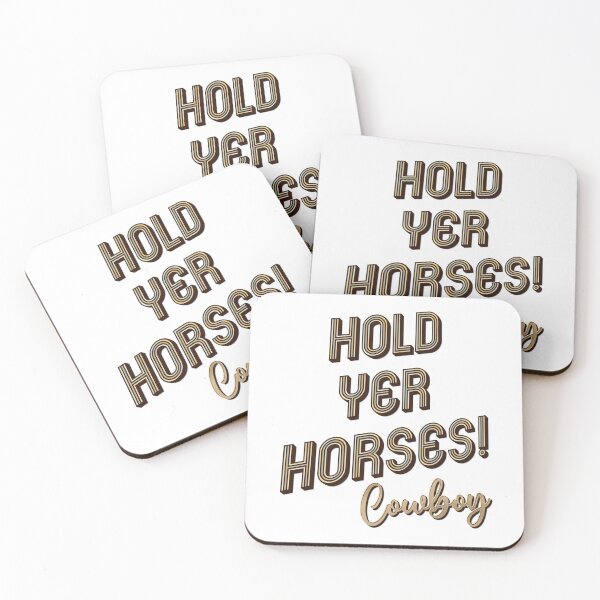 Item preview, Hold yer horses! Cowboy designed and sold by DaveDanchuk.