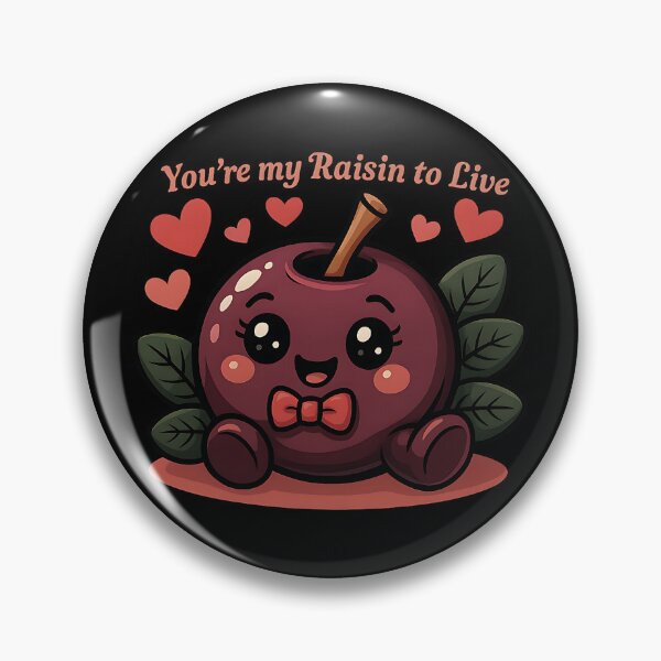 Item preview, You’re My Raisin to Live Cute Pun designed and sold by Bliss Find And Design.