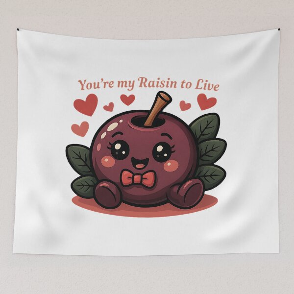 Item preview, You’re My Raisin to Live Cute Pun designed and sold by Bliss Find And Design.